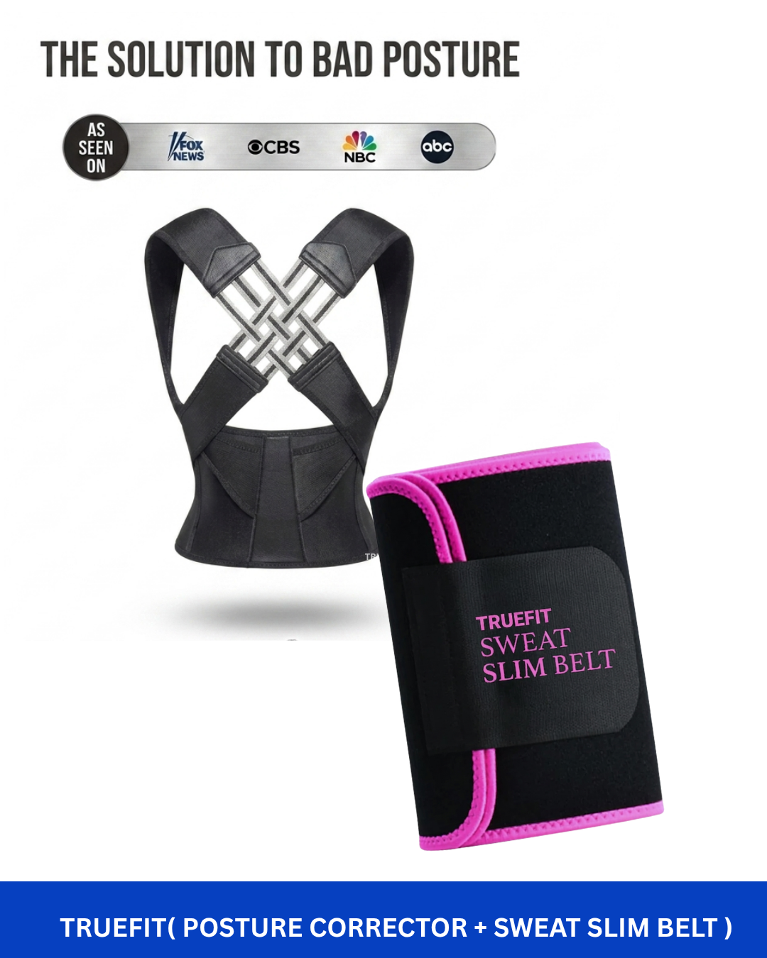 TRUEFIT™ POSTURE CORRECTOR for the TrueU!